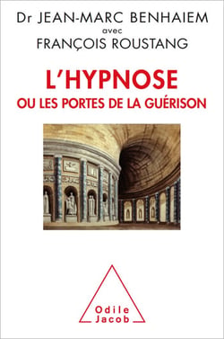 L' Hypnose ou les portes de la guérison