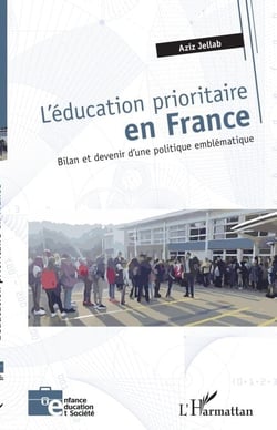 L'éducation prioritaire en France - Bilan et devenir d'une politique emblématique