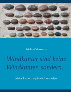 Windkanter sind keine Windkanter, sondern... - Meine Entdeckung durch Formanalyse