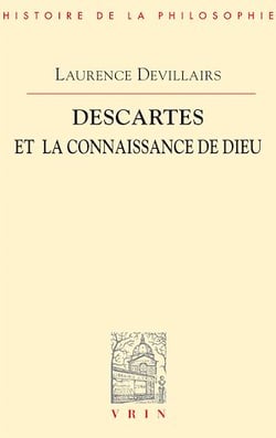 Descartes et la connaissance de Dieu