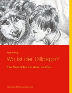 Wo ist der Dilldapp? - Eine Geschichte aus dem Hunsrück