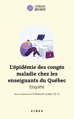 L'épidémie des congés maladie chez les enseignants du Québec - Enquête
