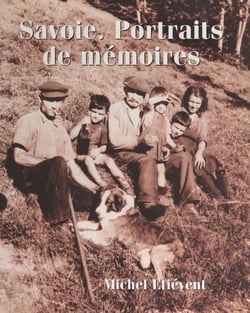 Savoie - Portraits de mémoires