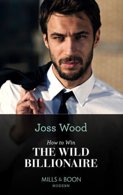 How To Win The Wild Billionaire