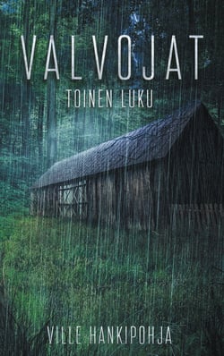 Valvojat - Toinen luku