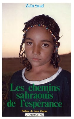 Les chemins sahraouis de l'espérance