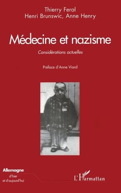 Médecine et Nazisme - Considérations actuelles