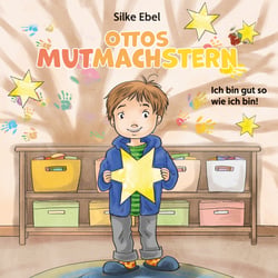 Ottos Mutmachstern - Ich bin gut so wie ich bin