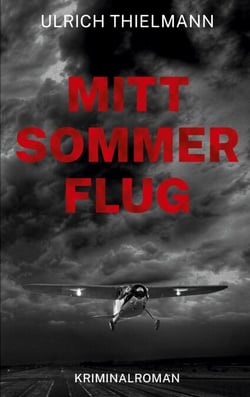 Mittsommerflug - Kriminalroman