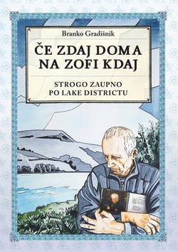 Če zdaj doma na zofi kdaj - STROGO ZAUPNO PO LAKE DISTRICTU