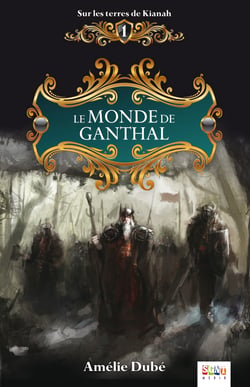 Le monde de Ganthal - Le monde de Ganthal