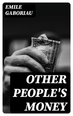 Other People's Money