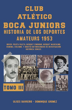 Club atlético Boca Juniors 1953 III - Historia de los deportes amateurs