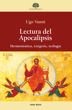 Lectura del Apocalipsis - Hermenéutica, exégesis, teología