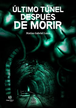 Último túnel después de morir