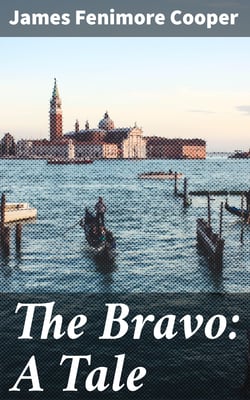 The Bravo: A Tale