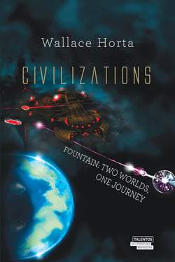 Civilizations - Fountain: Two Worlds, one journey