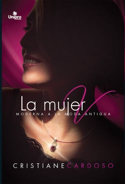 La Mujer V - Moderna a la moda antigua