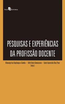 Pesquisas e experiências da profissão docente