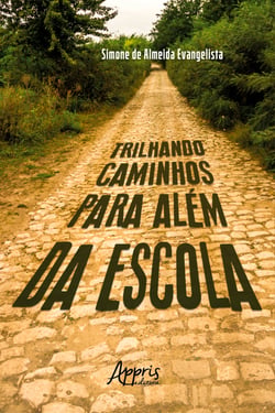 Trilhando caminhos para além da escola