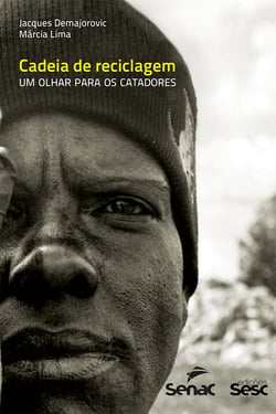 Cadeia de reciclagem - um olhar para os catadores