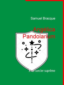 Angélica Pandolarium - 3. Le sorcier suprême