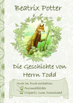 Die Geschichte von Herrn Todd (inklusive Ausmalbilder und Cliparts zum Download) - The Tale of Mr. Tod ; Ausmalbuch, Malbuch, Cliparts, Icon, Emoji, Sticker, Peter, Hase, Kinder, Kinderbuch, Klassiker, Schulkinder, Vorschule, 1. 2. 3. 4. Klasse, Grunds...