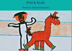 Fred &amp; Kralli - Fred lernt Schlittschuhlaufen