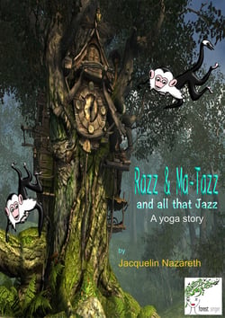 Razz &amp; Matazz and all that jazz! - A Yoga Story