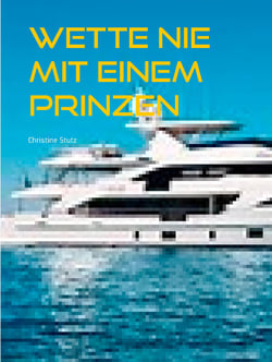 Wette nie mit einem Prinzen