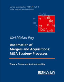 Automation of Mergers and Acquisitions - M&amp;A Strategy Processes: Theory, Tasks and Automatability
