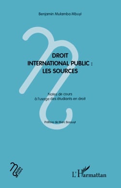 Droit international public : les sources - Notes de cours à l'usage des étudiants en droit