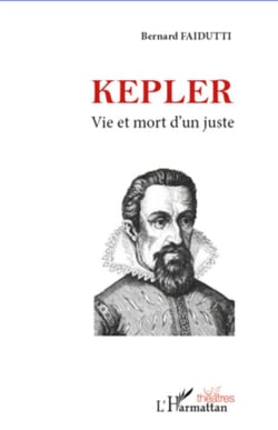 Kepler - Vie et mort d'un juste