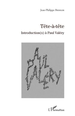 Tête-à-tête - Introduction(s) à Paul Valéry
