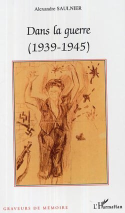 Dans la guerre - (1939-1945)
