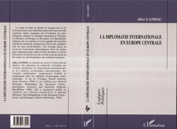 LA DIPLOMATIE INTERNATIONALE EN EUROPE CENTRALE