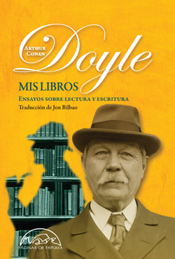 Mis libros - Ensayos sobre lectura y escritura