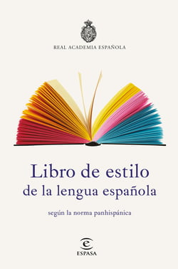 Libro de estilo de la lengua española - según la norma panhispánica
