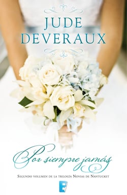 Por siempre jamás (Trilogía Novias de Nantucket 2) - Serie Nantucket II
