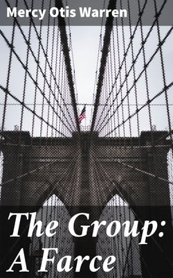 The Group - A Farce