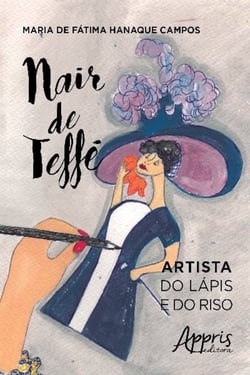 Nair de teffé - artista do lápis e do riso