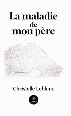 La maladie de mon père