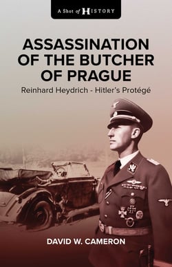 Assassination of the Butcher of Prague - Reinhard Heydrich Hitler's Protégé