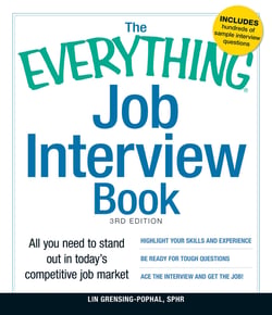 The Everything Job Interview Book - All you need to stand out in today's competitive job market