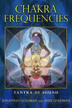 Chakra Frequencies - Tantra of Sound
