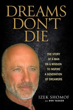 Dreams Don't Die - The Story of a Man on a Mission to Inspire a Generation of Dreamers
