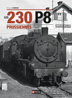 Les 230 P8 Prussiennes sur les rails de France
