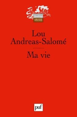 Ma vie : Esquisse de quelques souvenirs. Édition posthume par Ernst Pfeiffer, traduit de l'allemand par Dominique Miermont et Brigitte Vergne