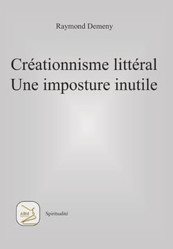 Créationnisme littéral - une imposture inutile
