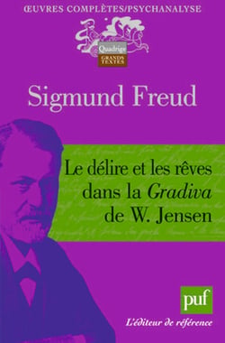 Le délire et les rêves dans la Gradiva de W. Jensen